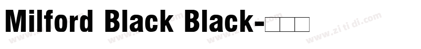 Milford Black Black字体转换